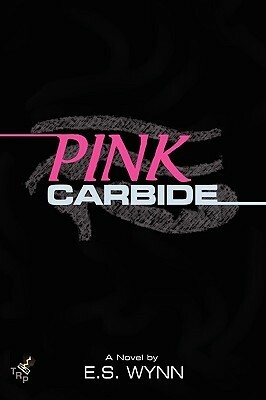 Pink Carbide by E.S. Wynn