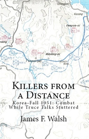 Killers From a Distance by James F. Walsh