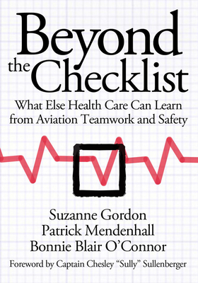 Beyond the Checklist by Bonnie Blair O'Toole, Suzanne Gordon, Patrick Mendenhall