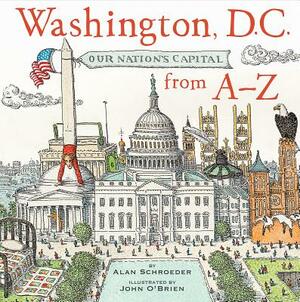 Washington D.C. from A-Z by Alan Schroeder