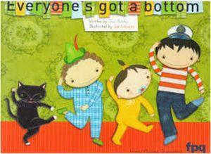 Everyone's Got A Bottom by Tess Rowley