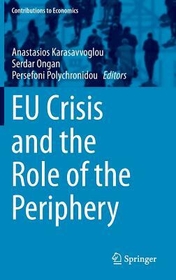 Eu Crisis and the Role of the Periphery by 