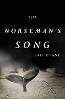 The Norseman's Song by Joel Deane