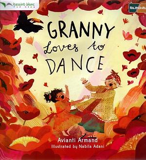 Granny Loves To Dance by Avianti Armand