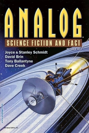 Analog Science Fiction and Fact, October 2014 by Stanley Schmidt, Tony Ballantyne, Mary E. Lowd, Dave Creek, David Brin, Ron Collins, Joyce Schmidt, Phoebe Barton, Trevor Quachri