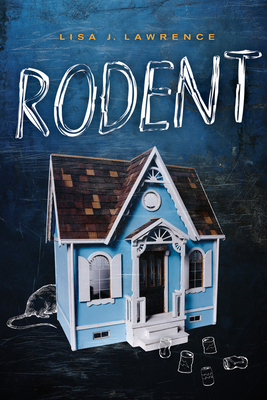 Rodent by Lisa J. Lawrence