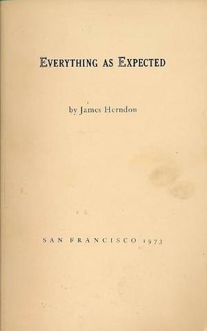 Everything as Expected by James Herndon