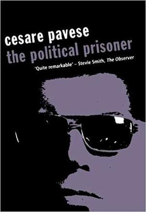 The Political Prisoner by Cesare Pavese, W.J. Strachan, Nick Johnstone
