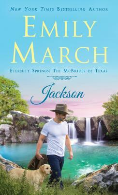 Jackson: Eternity Springs: The McBrides of Texas by Emily March