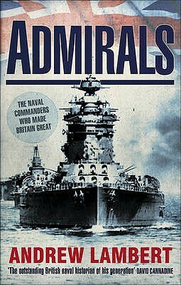 Admirals by Andrew D. Lambert