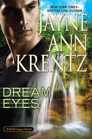 Dream Eyes by Jayne Ann Krentz