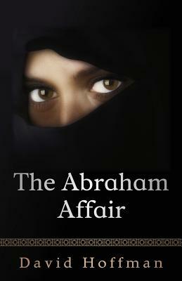 The Abraham Affair by David Hoffman