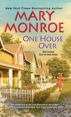One House Over by Mary Monroe