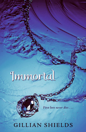 Immortal by Gillian Shields