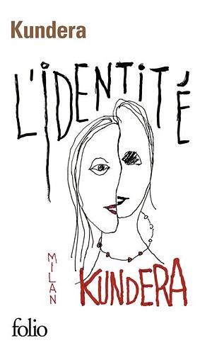 L'identité by Milan Kundera