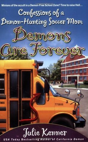 Demons Are Forever by Julie Kenner