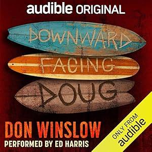 Downward facing doug by Don Winslow