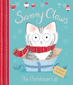 Sammy Claws: The Christmas Cat by Lucy Rowland