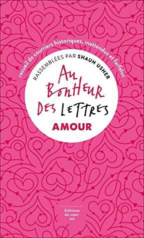 Au bonheur des lettres - Amour by Shaun Usher