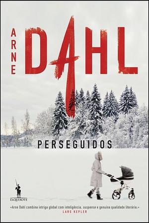Perseguidos by Arne Dahl