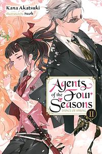 Agents of the Four Seasons, Vol. 2: Dance of Spring, Part II by Kana Akatsuki