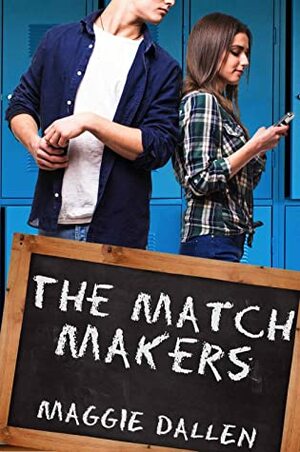 The Match Makers by Maggie Dallen