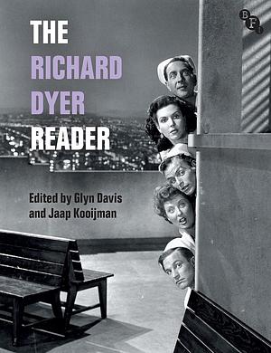 The Richard Dyer Reader by Jaap Kooijman, Glyn Davis