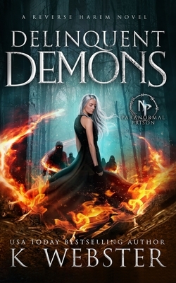 Delinquent Demons by K Webster