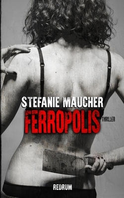 Ferropolis by Stefanie Maucher