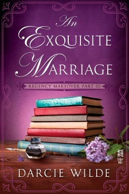 An Exquisite Marriage by Darcie Wilde