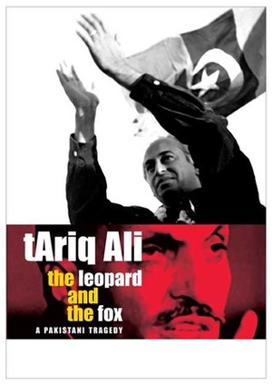 The Leopard and the Fox: A Pakistani Tragedy by Tariq Ali