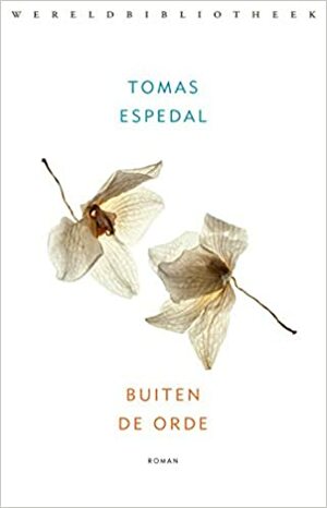 Buiten de orde by Tomas Espedal