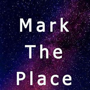 Mark The Place by C.M. Crockford