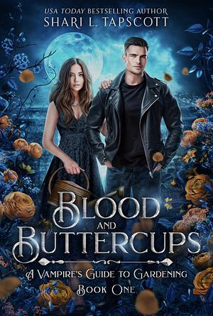 Blood and Buttercups by Shari L. Tapscott