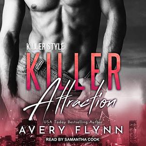 Killer attraction by Avery Flynn