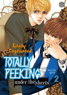 Totally Captivated Side Story: Totally Peeking Under the Sheets Volume 2 by Hajin Yoo