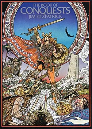 The Book Of Conquests by Pat Vincent, Jim Fitzpatrick