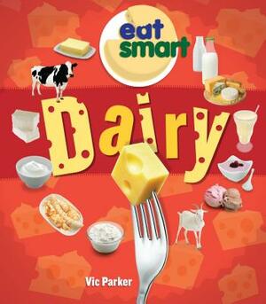 Dairy by Victoria Parker