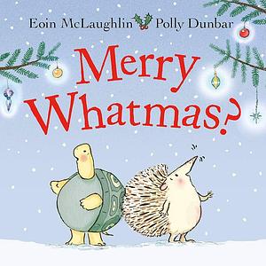 Merry Whatmas? by Eoin McLaughlin