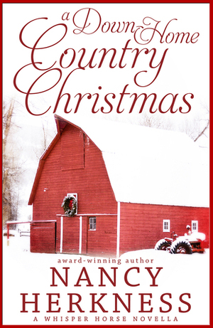 A Down-Home Country Christmas by Nancy Herkness