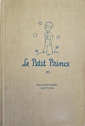 Le Petit Prince by Antoine de Saint-Exupéry