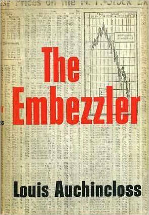 The Embezzler by Louis Auchincloss