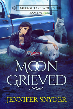 Moon Grieved by Jennifer Snyder
