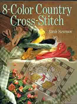 8-Color Country Cross-Stitch by Sarah Stevenson
