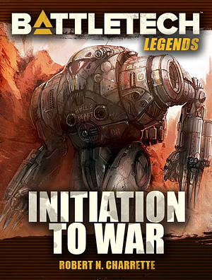 Initiation to War by Robert N. Charrette