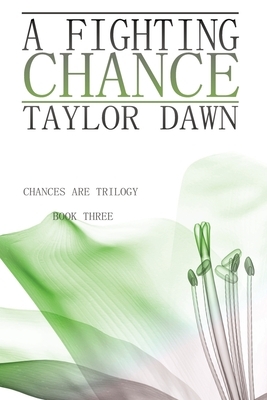 A Fighting Chance by Taylor Dawn