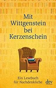 Mit Wittgenstein bei Kerzenschein by Matthias Viertel