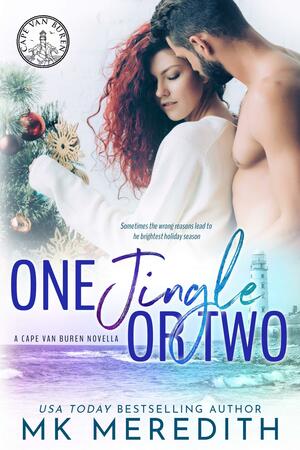 One Jingle or Two by M.K. Meredith, M.K. Meredith