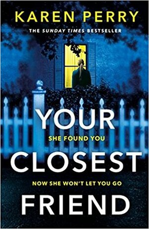 Your Closest Friend by Karen Perry