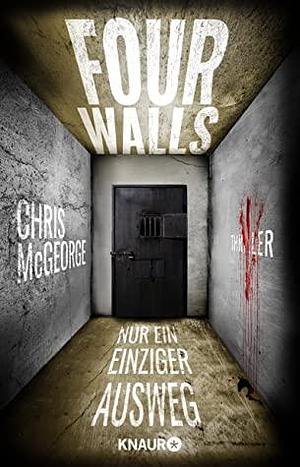 Four Walls - Nur ein einziger Ausweg by Chris McGeorge, Karl-Heinz Ebnet
